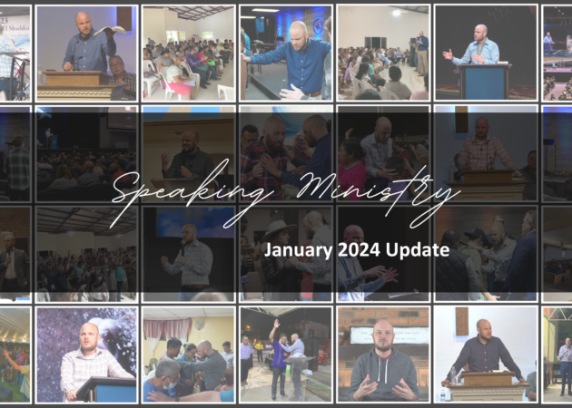 SPEAKING MINISTRY: JANUARY 2024 UPDATE